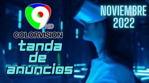 Color Vision - Tanda de Anuncios (Noviembre 2022)