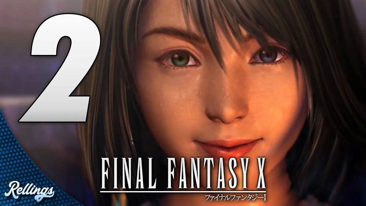 Final Fantasy X (PS3) Playthrough | Part 2 (No Commentary)