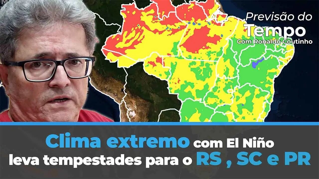 Clima extremo com El Niño leva tempestades para o RS , SC e PR. Demais regiões tempo seco e quente.