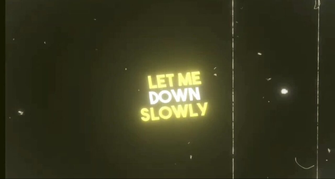 Let me Down Slowly ❣️ Whatsapp status