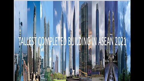 TOP 10 TALLEST COMPLETED BUILDING IN SOUTHEAST ASIA (ASEAN) 2021