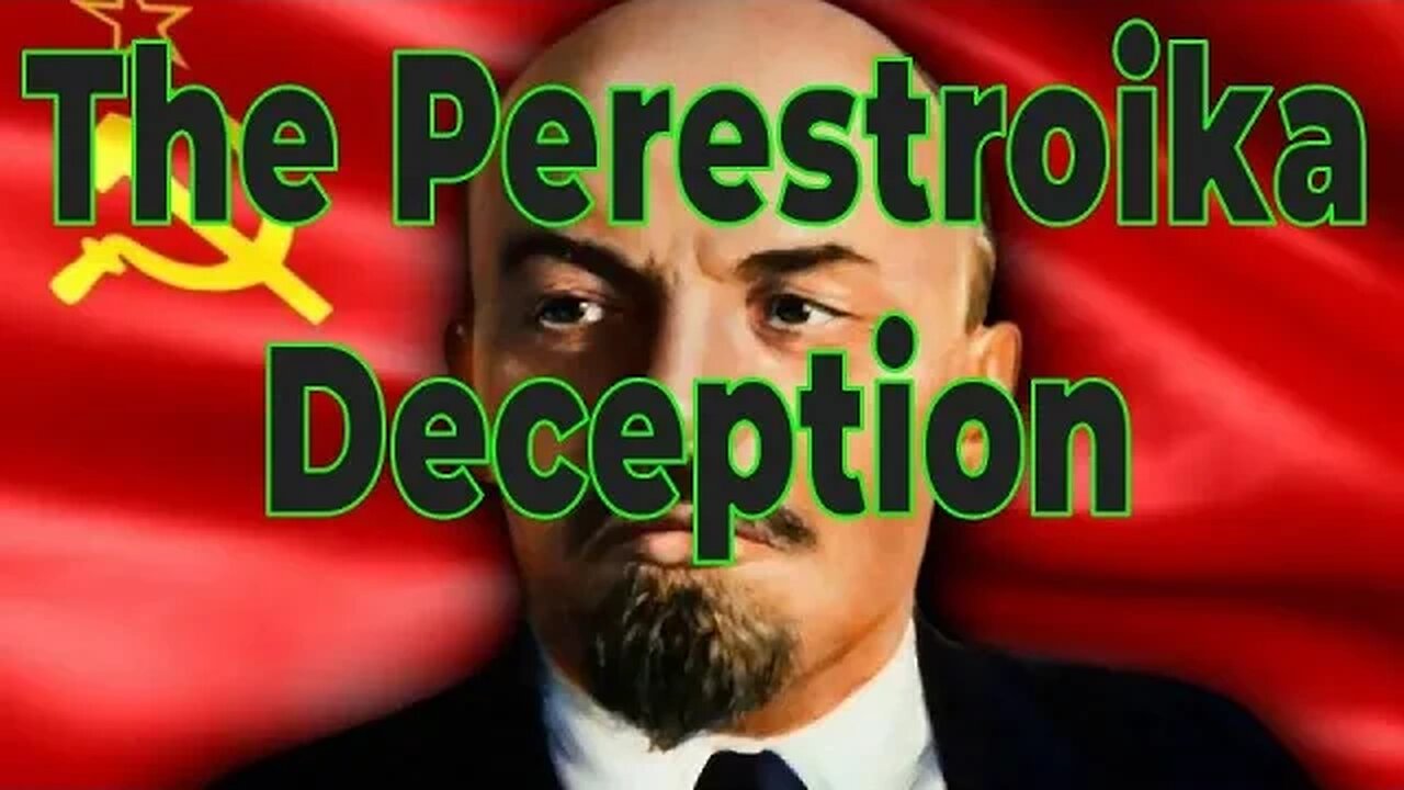 Perestroika Deception: Memoranda to the CIA – Anatoliy Golitsyn – Part 4.2