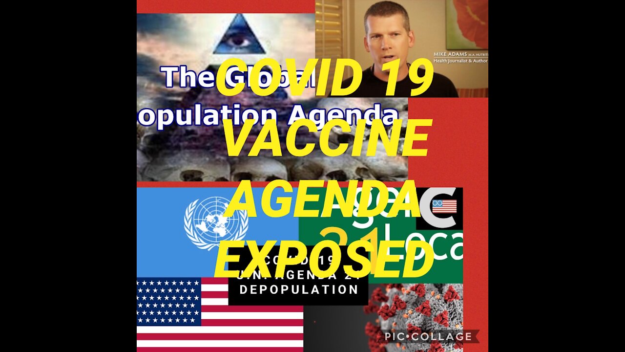 COVID-19 Vaccine Agenda Exposed Mike Adams Situation Report