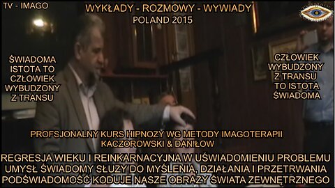 REGRESJA WIEKU I REINKARNACYJNA W UŚWIADOMIENU PROBLEMU. UMYSŁ ŚWIADOMY SŁUŻY DO MYŚLENIA,DZIAŁANIA I PRZETRWANIA. PODŚWIADOMOŚC KODUJE NASZE OBRAZY ŚWIATA ZEWNĘTRZNEGO.