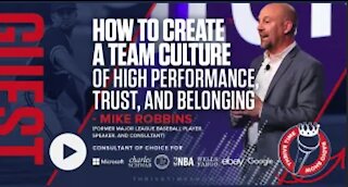 Mike Robbins - How to Create a Team Culture of High Performance, Trust, and Belonging