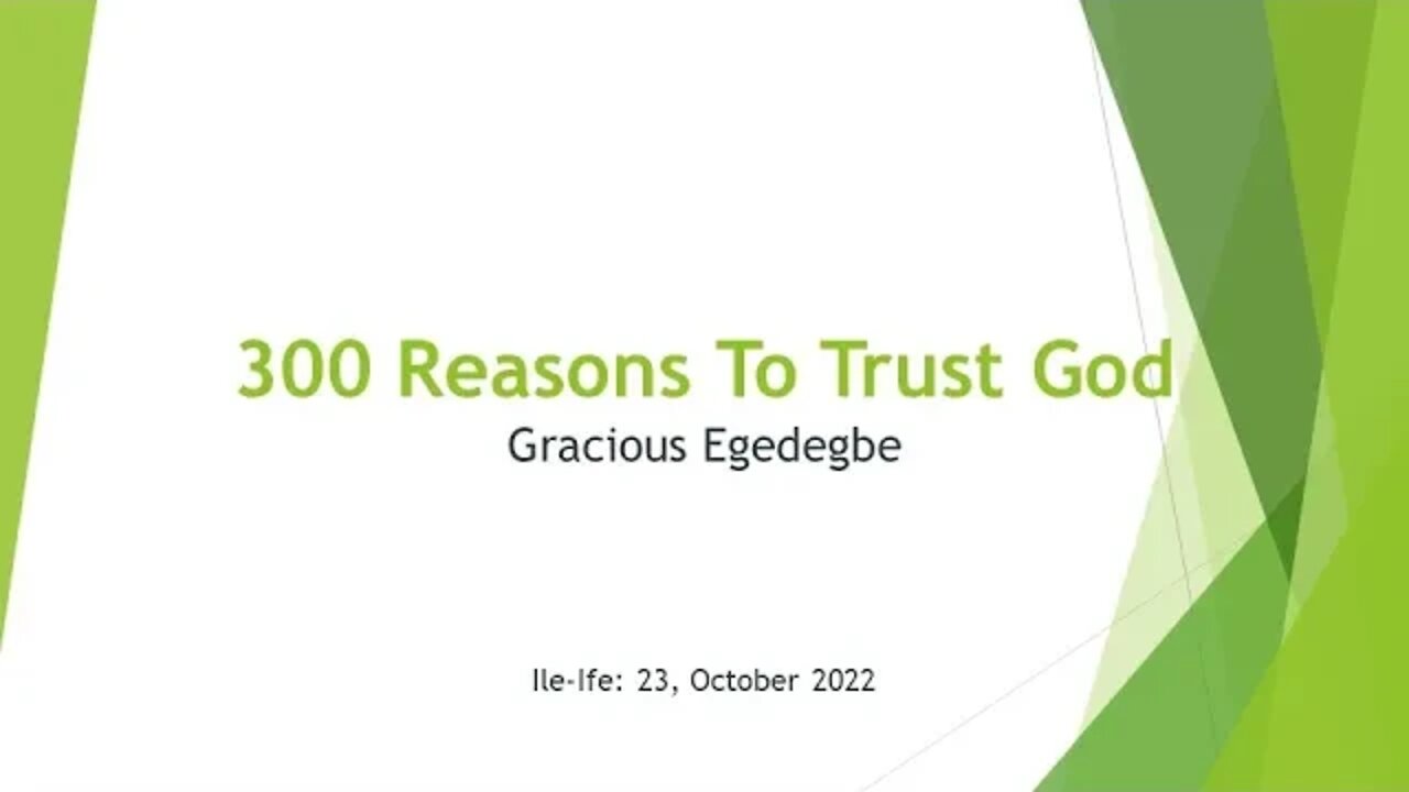 Topic: 300 Reasons To Trust God | By.:Gracious Egedegbe