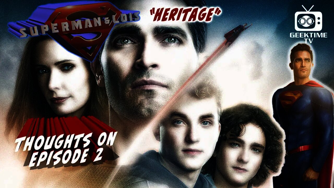 Thoughts on Superman & Lois • Episode 2 "Heritage"