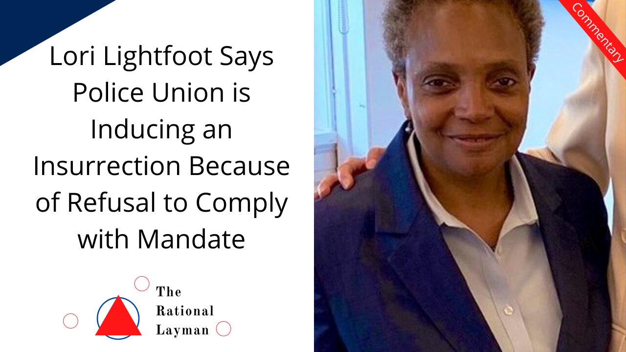 Mayor of Chicago Lori Lightfoot Fears an Insurrection from the Police Union