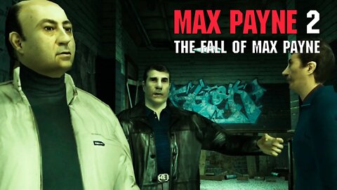 MAX PAYNE 2 - #11: FAZENDO AMIZADE COM O INIMIGO?