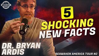 DR. BRYAN ARDIS: 5 Shocking NEW Facts | ReAwaken America North Carolina