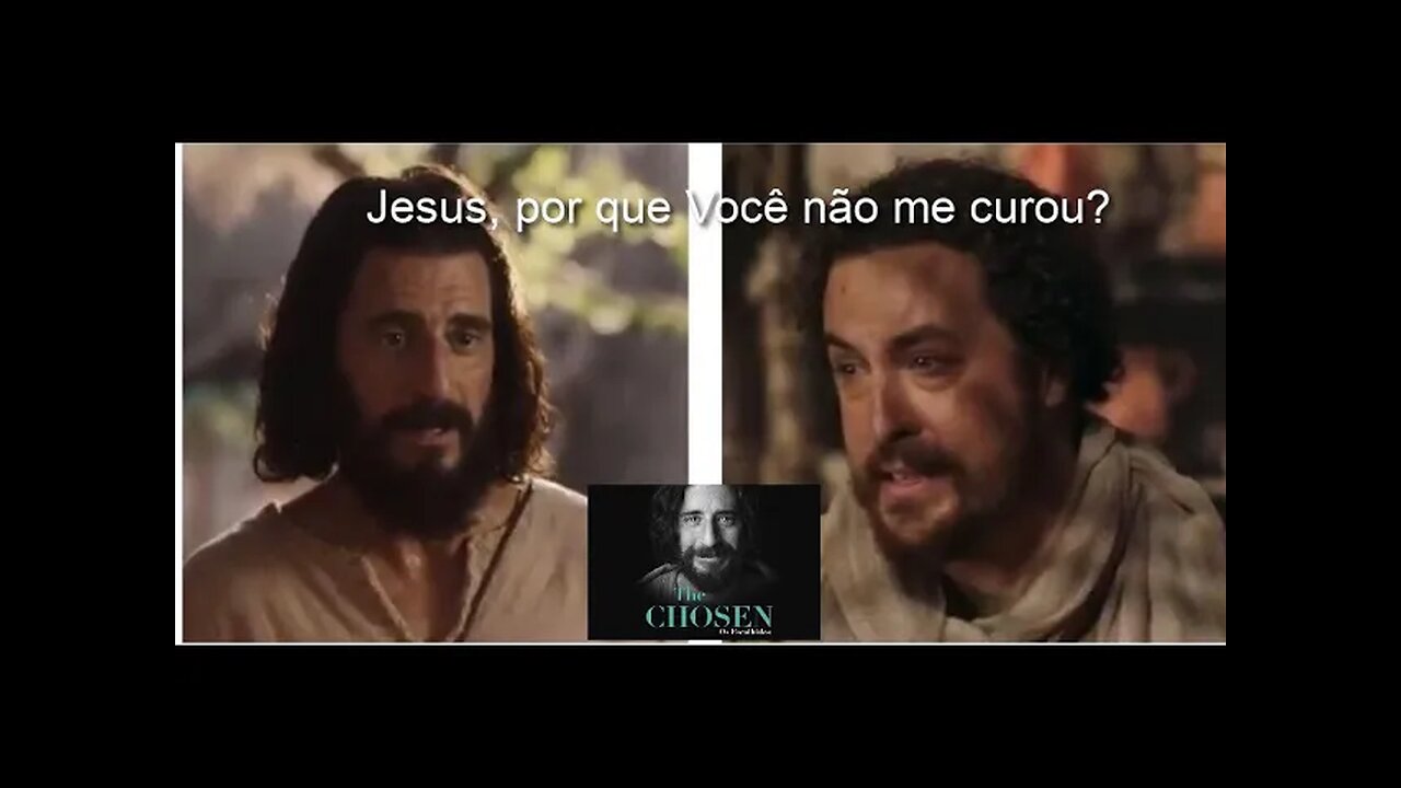 Jesus, why havent You healed me?- Touching moment from the Chosen In Portuguese