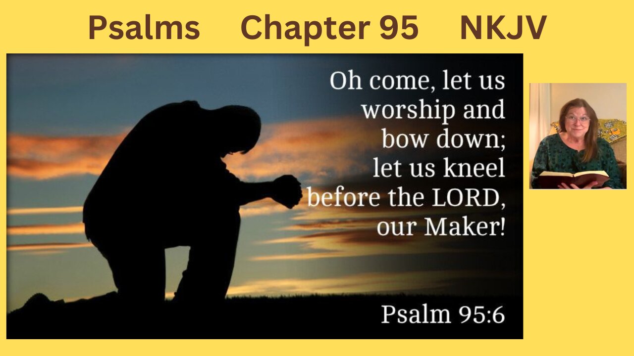 Psalms 95 : 03/07/24