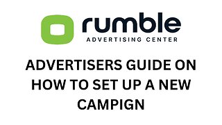 In-Depth Rumble Ads New Campaign Set Up