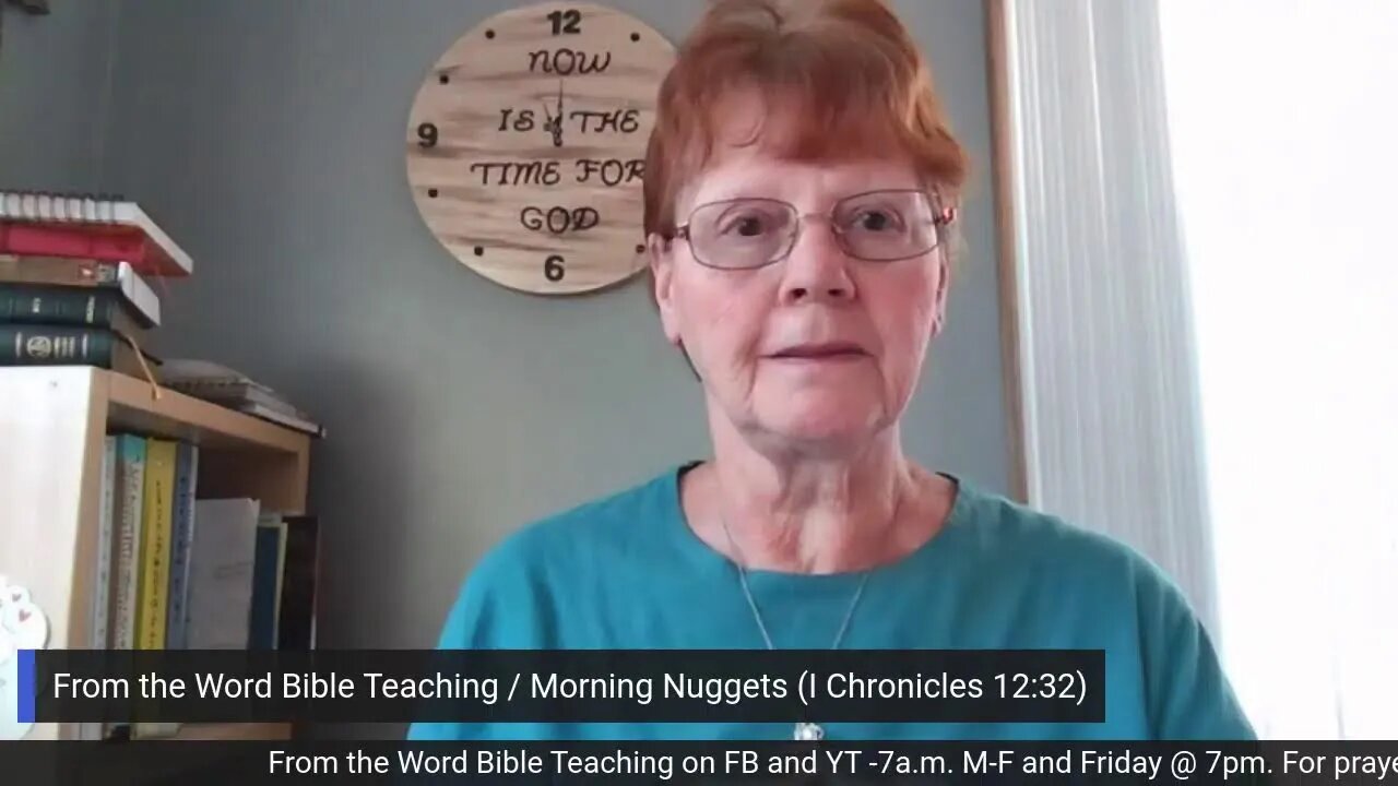 From the Word Bible Teaching /Morning Nuggets (5/25/23)