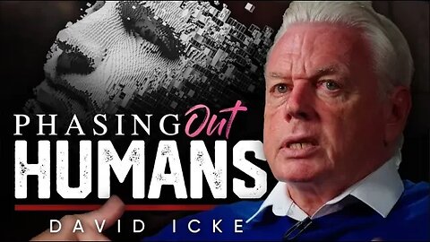 ☠️The Extinction Protocol: 👨‍👨‍👦‍👦 How We Are All Being Prepared for the End - David Icke