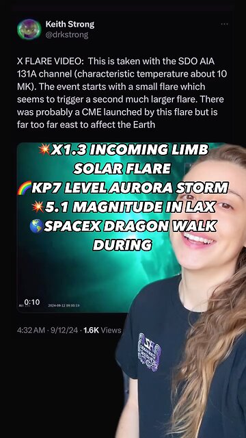 X1.3 Incoming Limb, KP7 Aurora Storm, LAX Quakes, Dragon Space Walk September 12, 2024