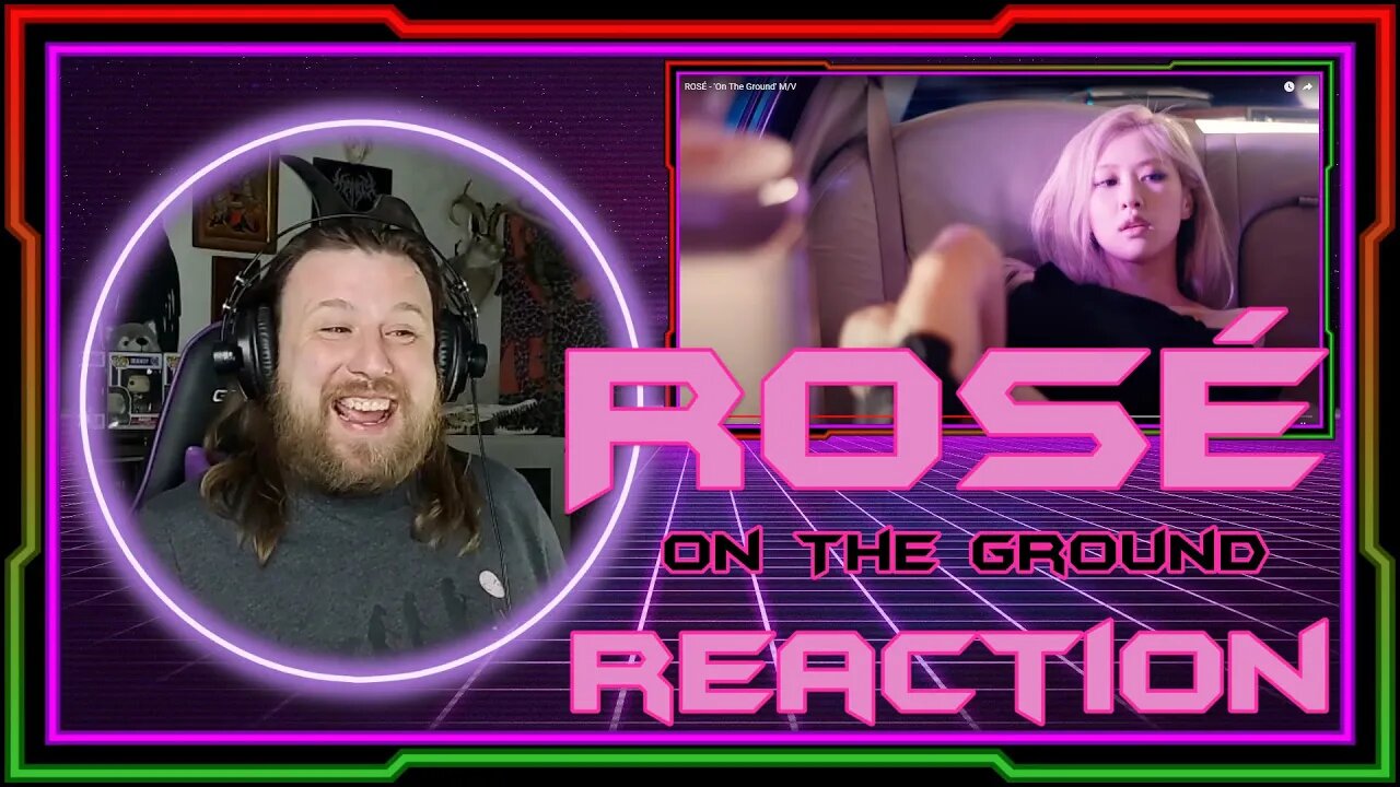 Reaction to 'On The Ground' M/V" ROSÉ
