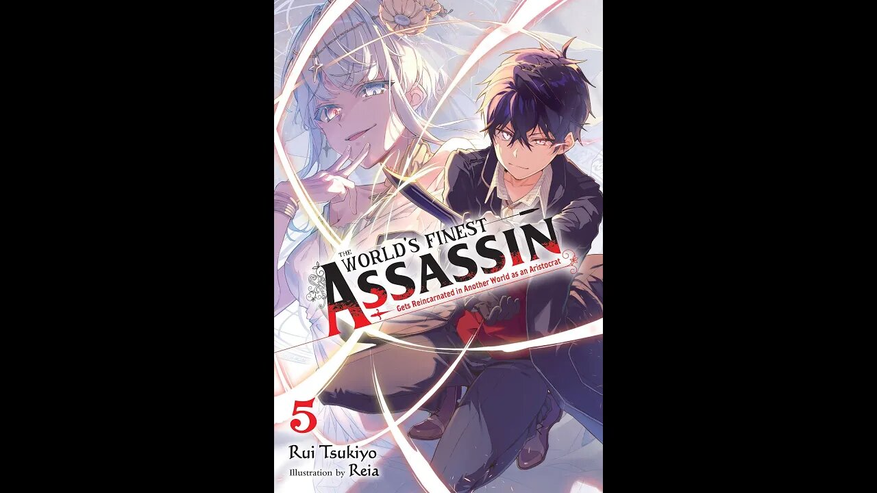 The World's Finest Assassin Gets Reincarnated in Another World as an Aristocrat Vol. 5