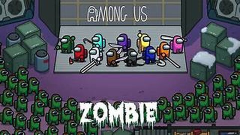 Zombies! (Amoung Us)