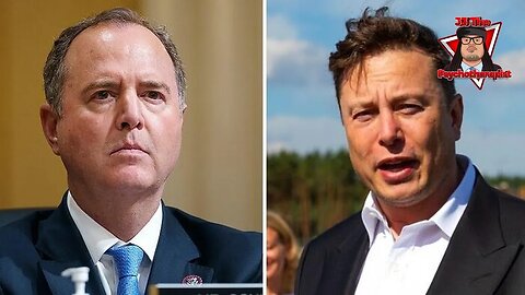 Musk Asks Schiff If He Approved 'State Censorship'