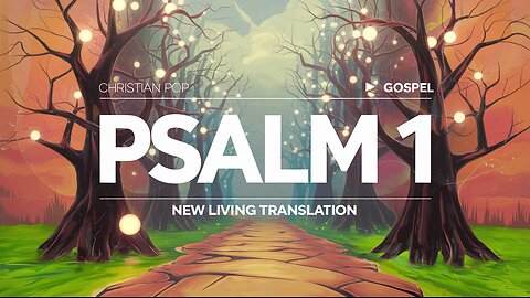 Psalm 1 (NLT) Female Lead Pop/Gospel