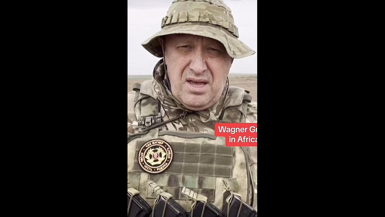 Yevgeny prigozhin Wagner last video we helping Africa