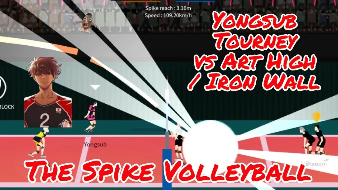 The Spike Volleyball - S-Tier Yongsub vs Iron Wall / Art High