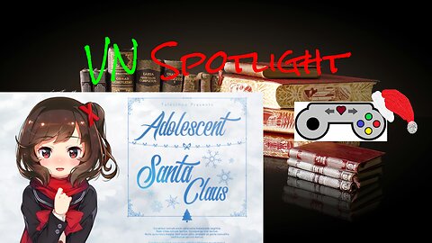 VN Spotlight - Adolescent Santa Claus