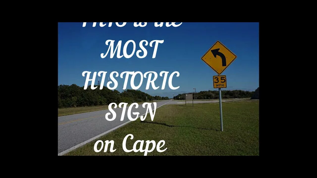 The Most Historical Sign on Cape Canaveral