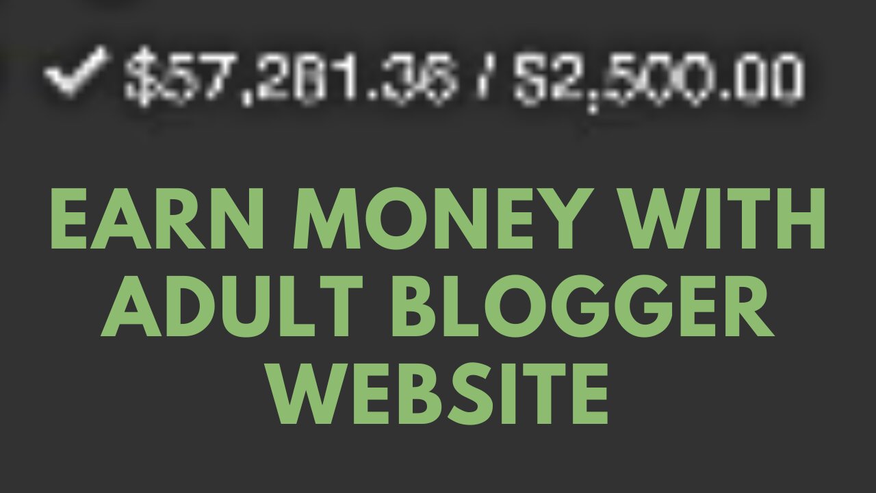 Earn Money with Adult Blogger Website