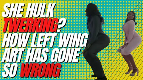 SHE HULK: HOW LEFT WING ART HAS GONE SO WRONG