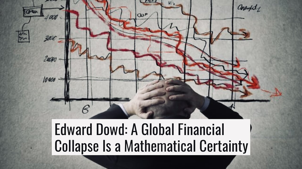 A GLOBAL FINANCIAL COLLAPSE IS A MATHEMATICAL CERTAINTY | 07.09.2022
