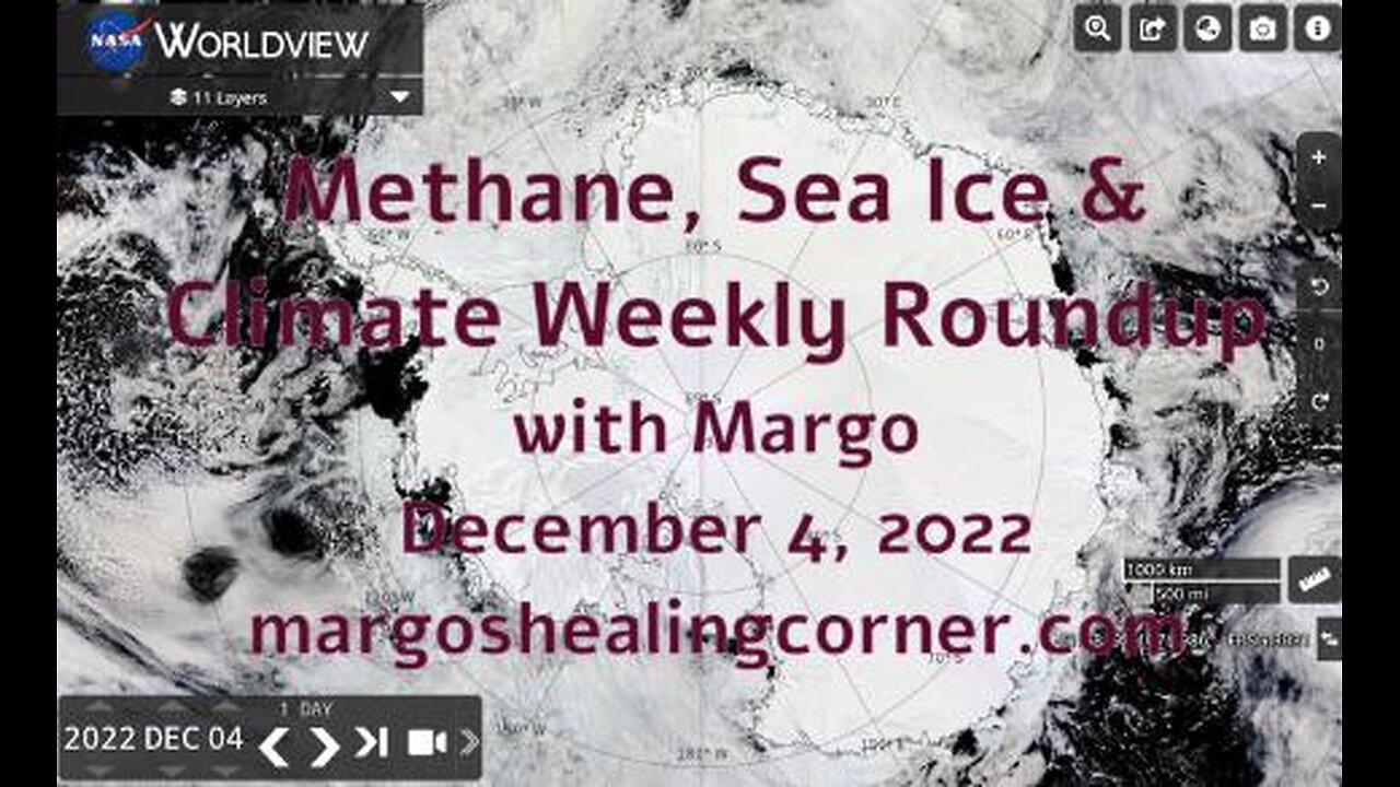 Methane, Sea Ice & Climate Weekly Roundup with Margo (Dec. 4, 2022)