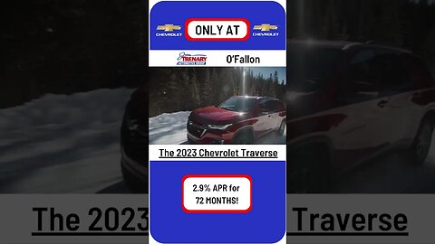 Don't miss out on getting YOUR 2023 Chevrolet Traverse with 2.9% APR for 72 months ONLY at O'Fallon!