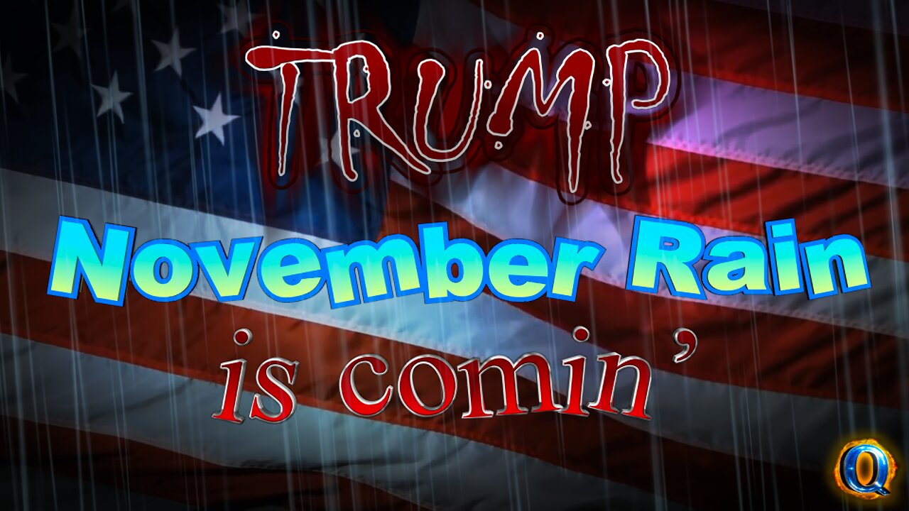 TRUMP - November Rain is comin’ & the song with lyrics