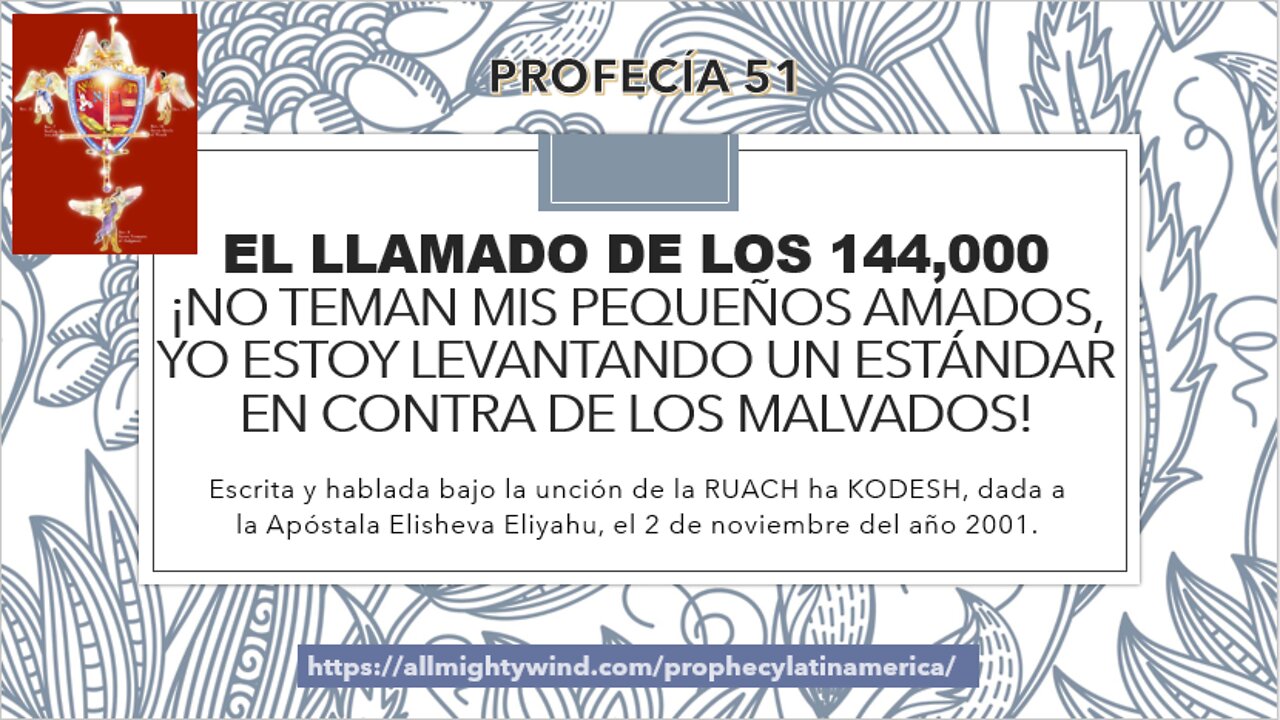 PROFECÍA 51 - EL LLAMADO DE LOS 144,000