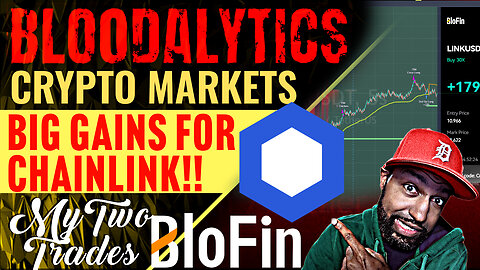 Crypto Trading: I Score Big on ChainLink Long as Bitcoin Inches Away from All-Time High!