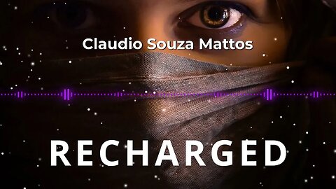 Claudio Souza Mattos - Recharged