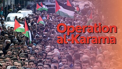 Israel Watch: Operation Al-Karama
