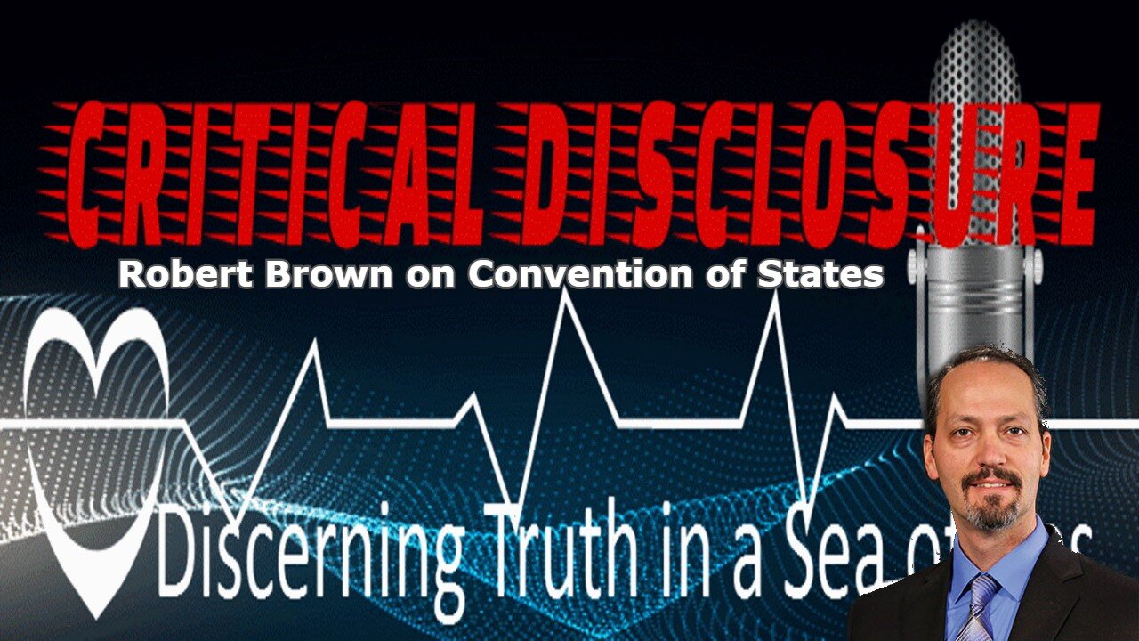 CD Radio – Is a Convention of States the Answer? – Robert Brown Live