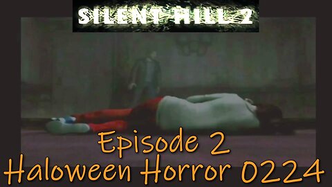 Silent Hill 2- PS2- Halloween Horror 2024 Finale- Apartments