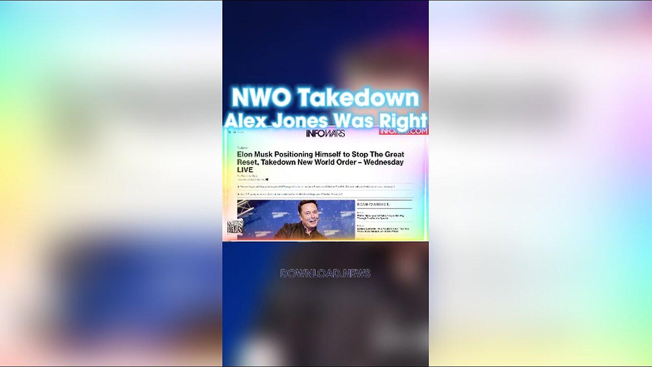 Alex Jones Was Right, Elon Musk Positioning Himself To Stop The Great Reset, Takedown The New World Order - 12/22/21