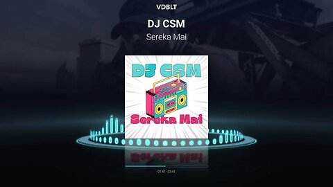 DJ CSM - Sereka Mai
