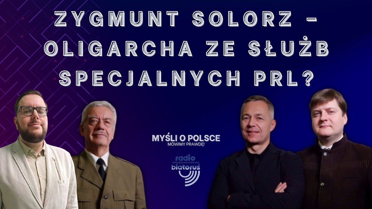 Zygmunt Solorz – oligarcha ze służb specjalnych PRL? | Myśli o Polsce