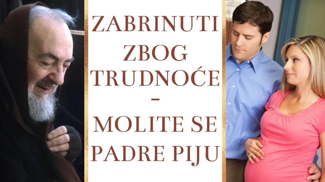 Zabrinuti zbog trudnoće - Molite se Padre Piju