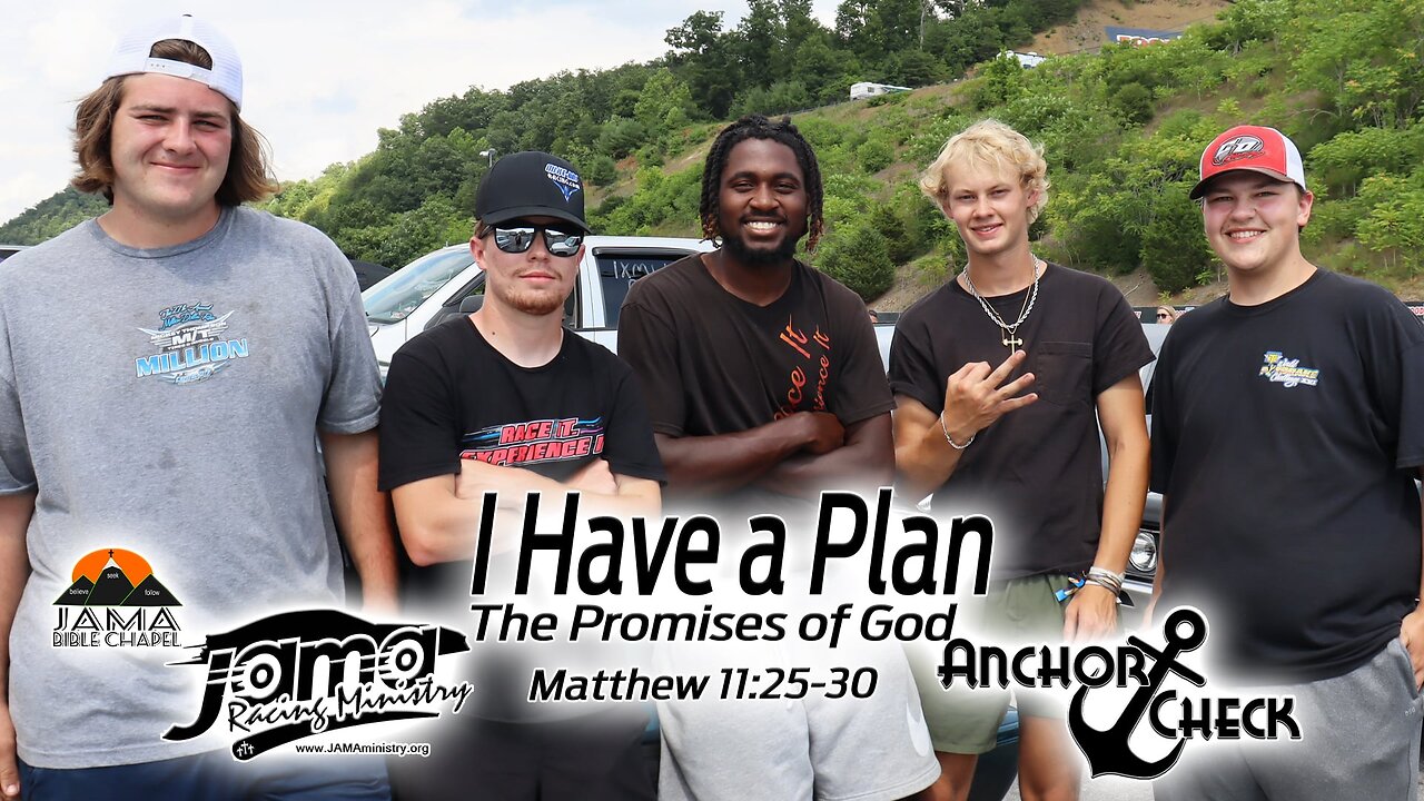 I have a Plan - The Promises of God