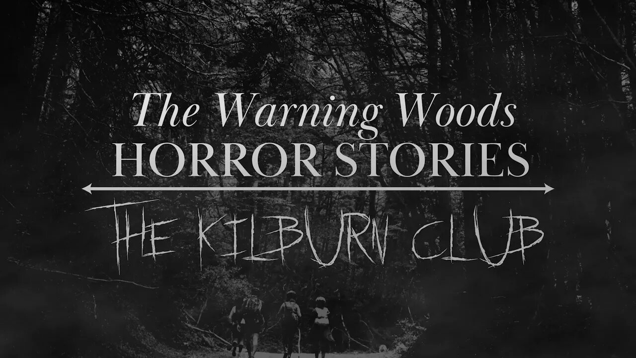 THE KILBURN CLUB | Scary Story | The Warning Woods Horror Podcast