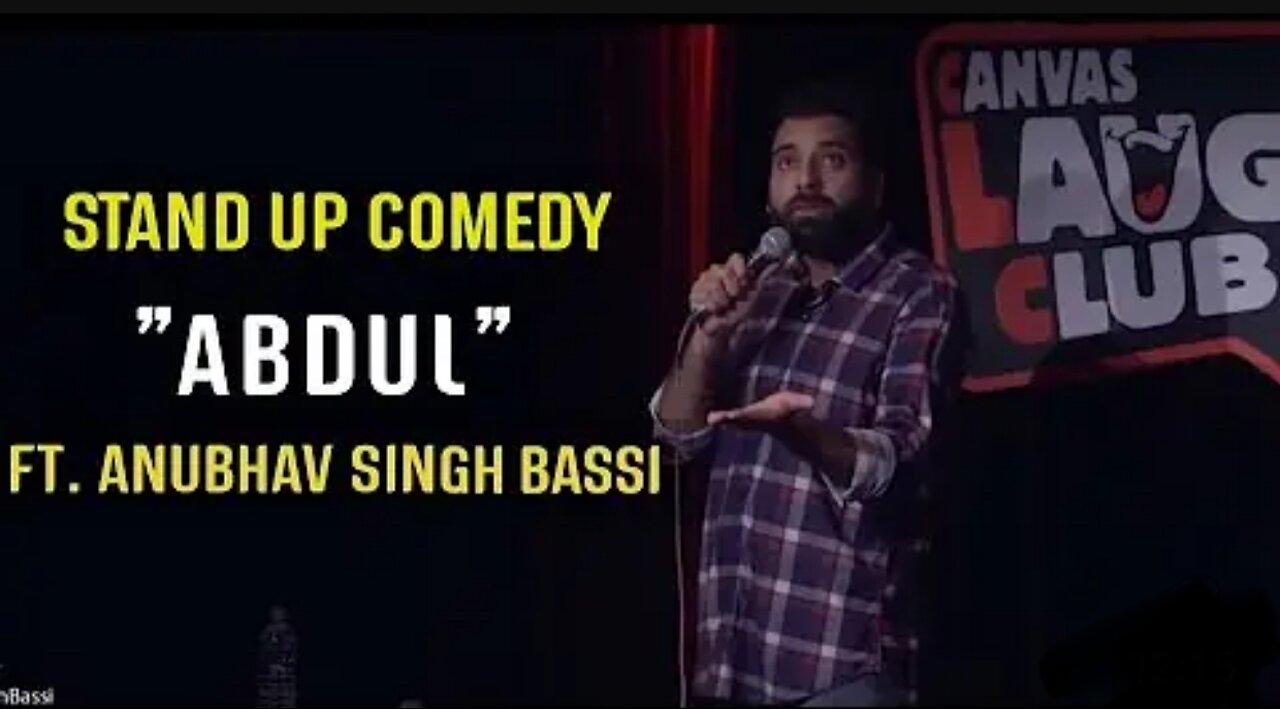 Abdul - Stand Up Comedy ft. Anubhav Singh Bassi