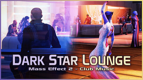Mass Effect 2 - Citadel Music: Dark Star Lounge Theme (Extended)