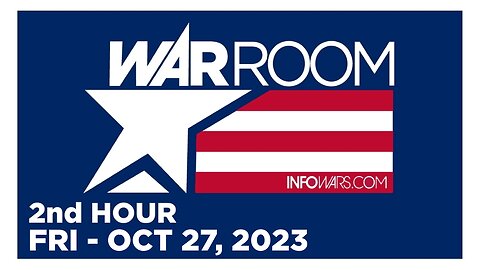 WAR ROOM [2 of 3] Friday 10/27/23 • News, Reports & Analysis • Infowars